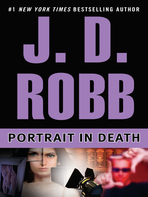Title details for Portrait in Death by J. D. Robb - Wait list